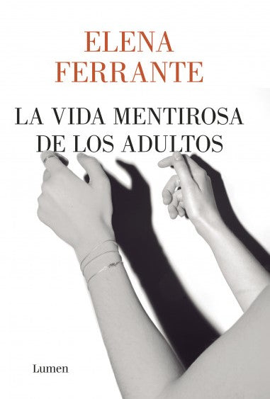 La vida mentirosa de los adultos, Elena Ferrante