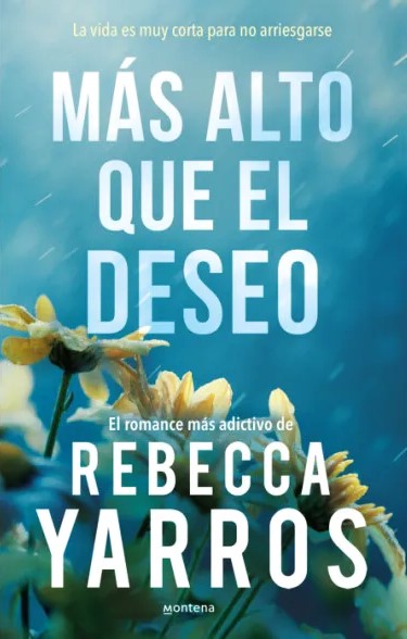 Más alto que el deseo, Rebecca Yarros