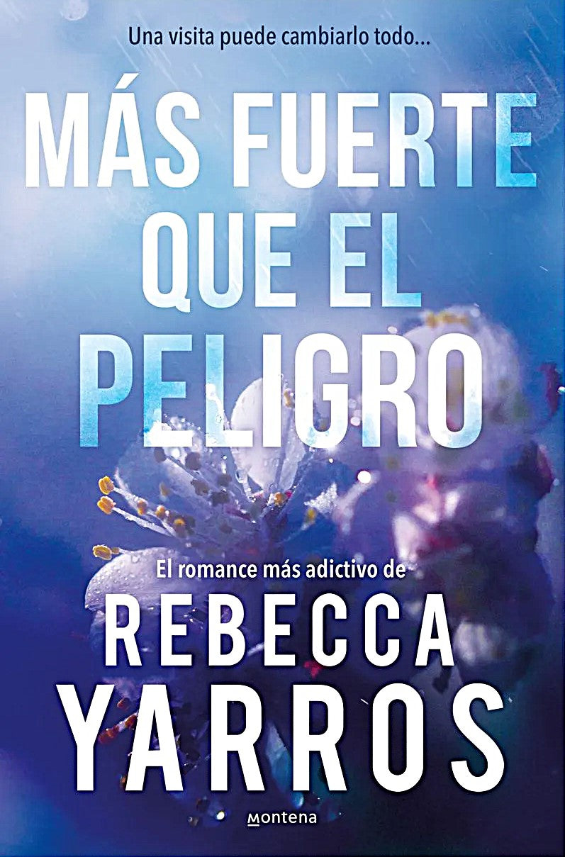 Más fuerte que el peligro, Rebecca Yarros