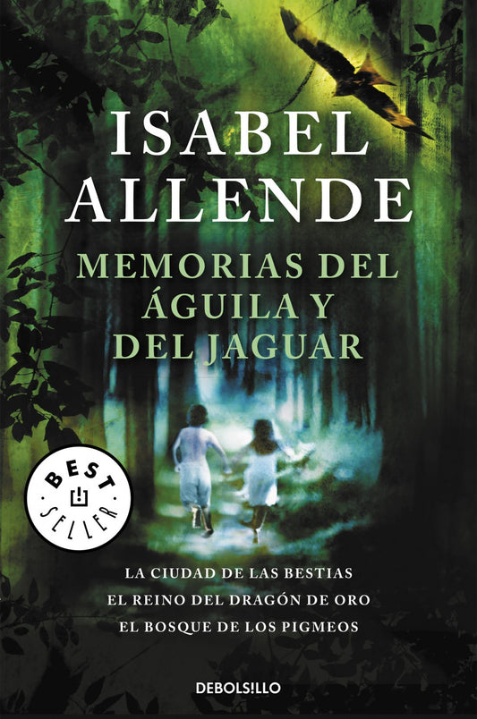 Memorias del águila y del jaguar, Isabel Allende