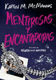 Mentirosas y encantadoras, Karen M. McManus