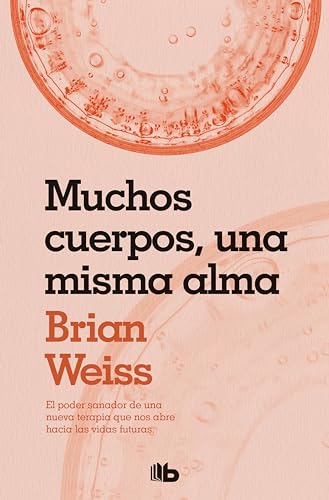 Muchos cuerpos una misma alma, Brian Weiss