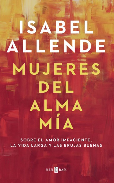 Mujeres del alma mía, Isabel Allende