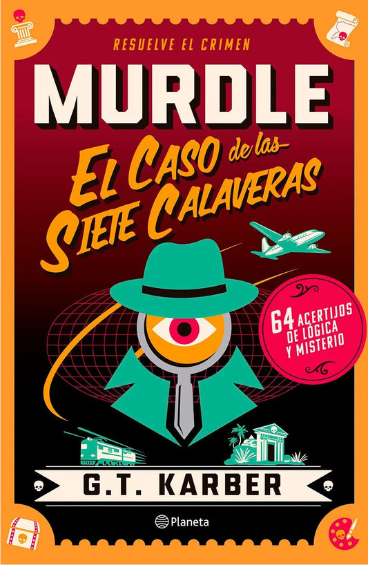 Murdle: El caso de las siete calaveras, G T Karber