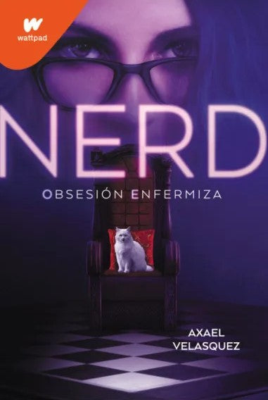 Nerd 1. Obsesión enfermiza, Axael Velasquez