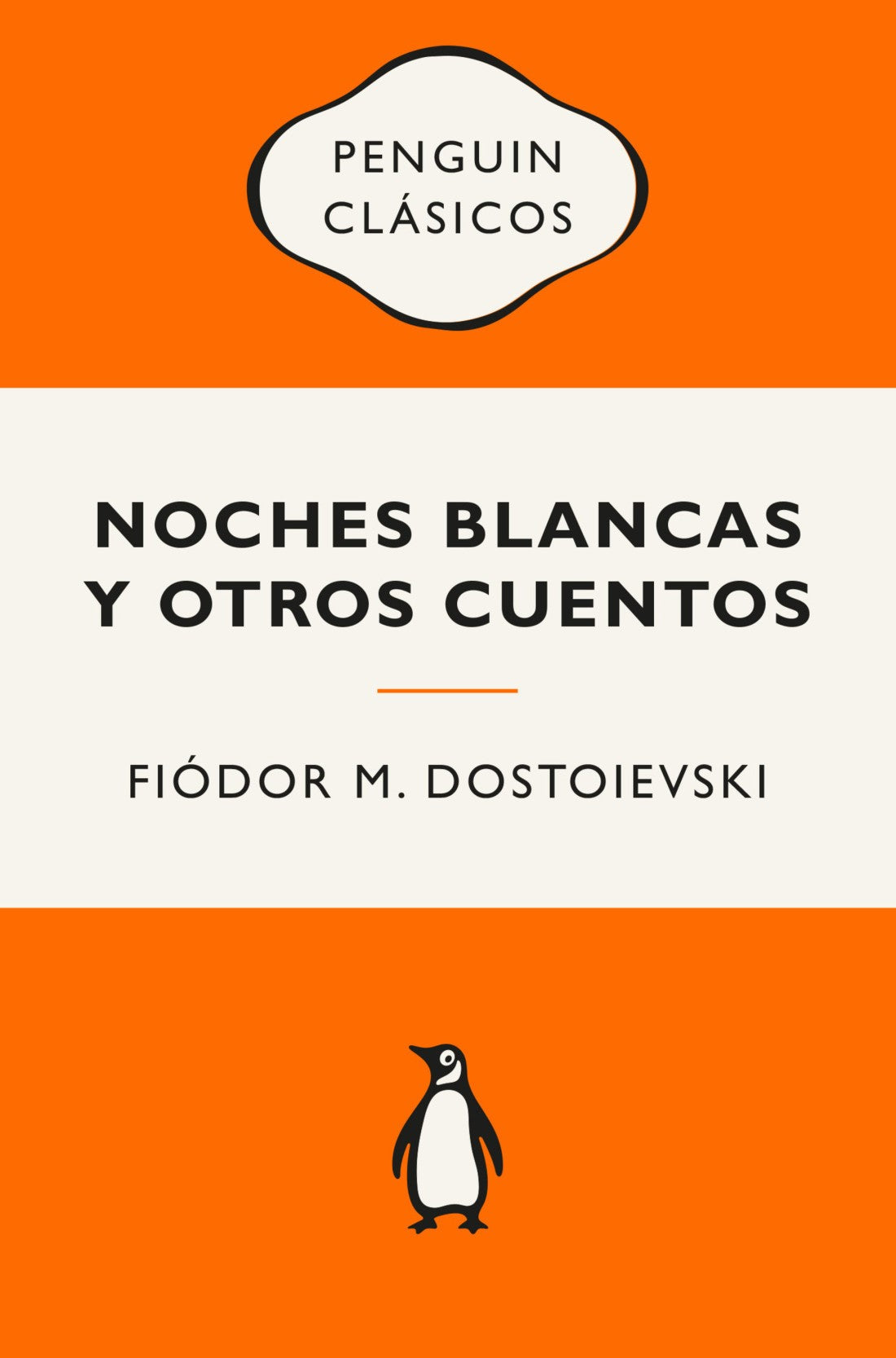 Noches blancas y otros cuentos, Fiódor M. Dostoievski