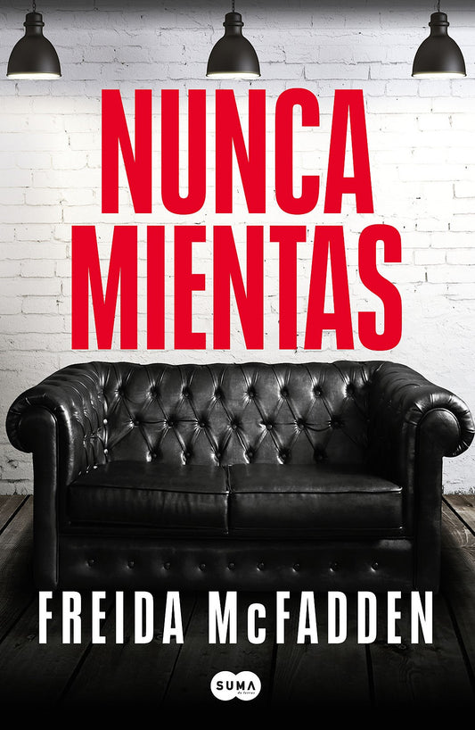 Nunca mientas, Freida McFadden