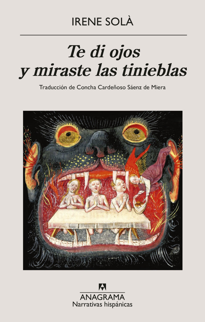 Te di ojos y miraste las tinieblas, Irene Solà