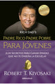 Padre rico padre pobre para jóvenes, Robert T. Kiyosaki