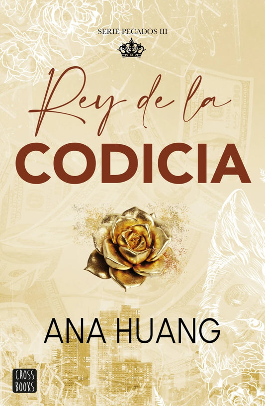 Pecados 3. Rey de la codicia, Ana Huang