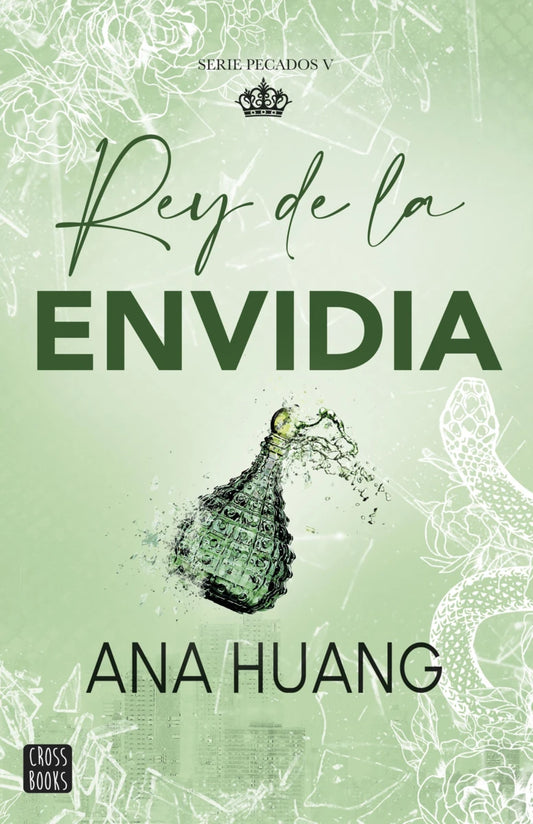 Pecados 5. Rey de la envidia, Ana Huang