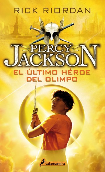 Percy Jackson 5. El ultimo Heroe del olimpo, Rick Riordan