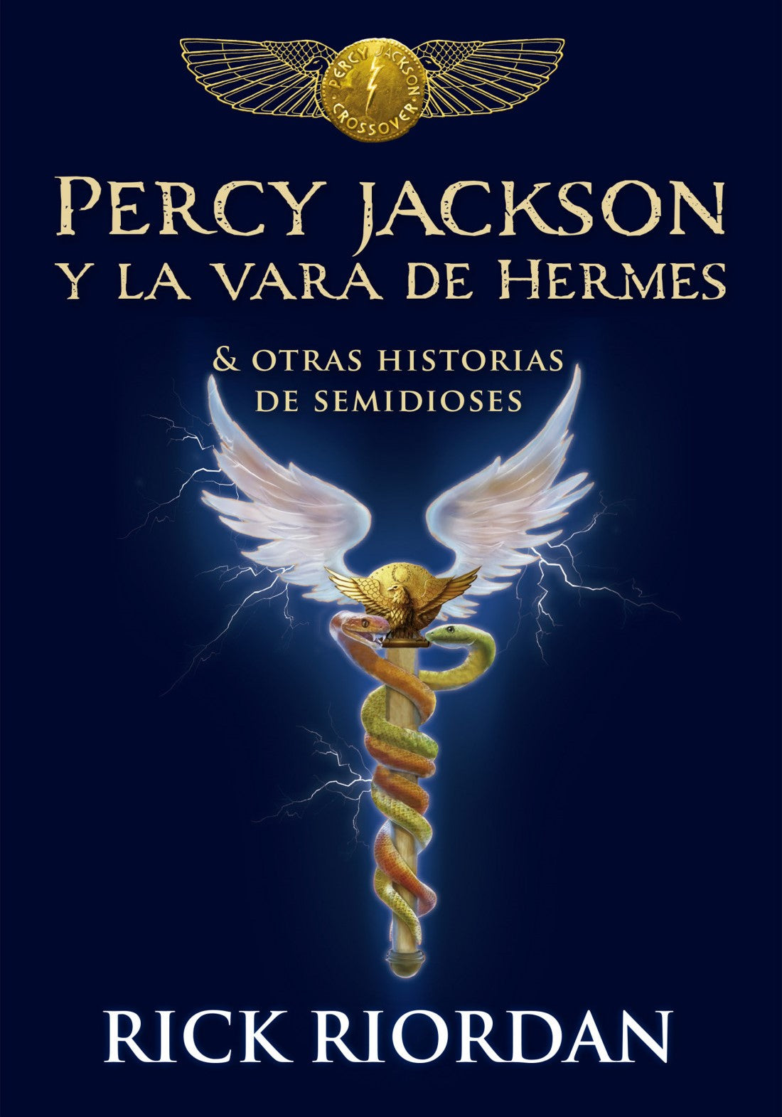 Percy Jackson y la vara de Hermes, Rick Riordan