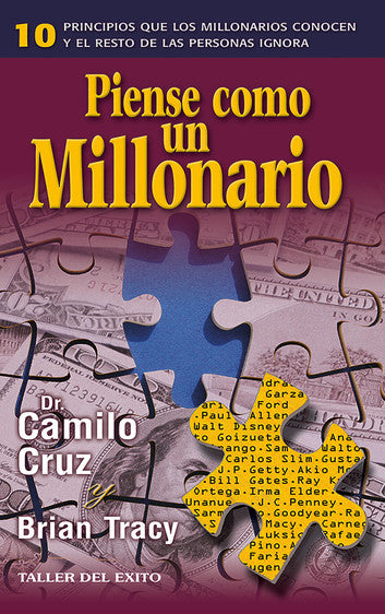 Piense como un millonario, Dr. Camilo Cruz