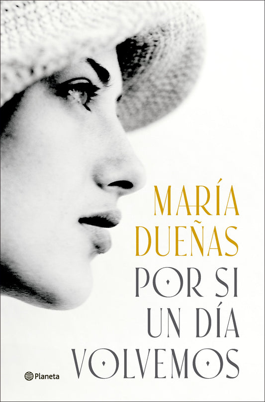 Por si un día volvemos, María Dueñas