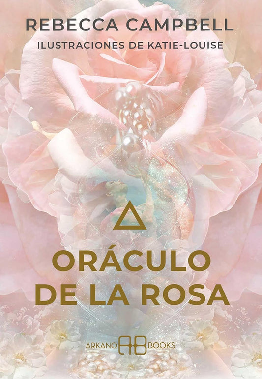 Oráculo de la rosa, Rebecca Campbell. 44 cartas y libro guía