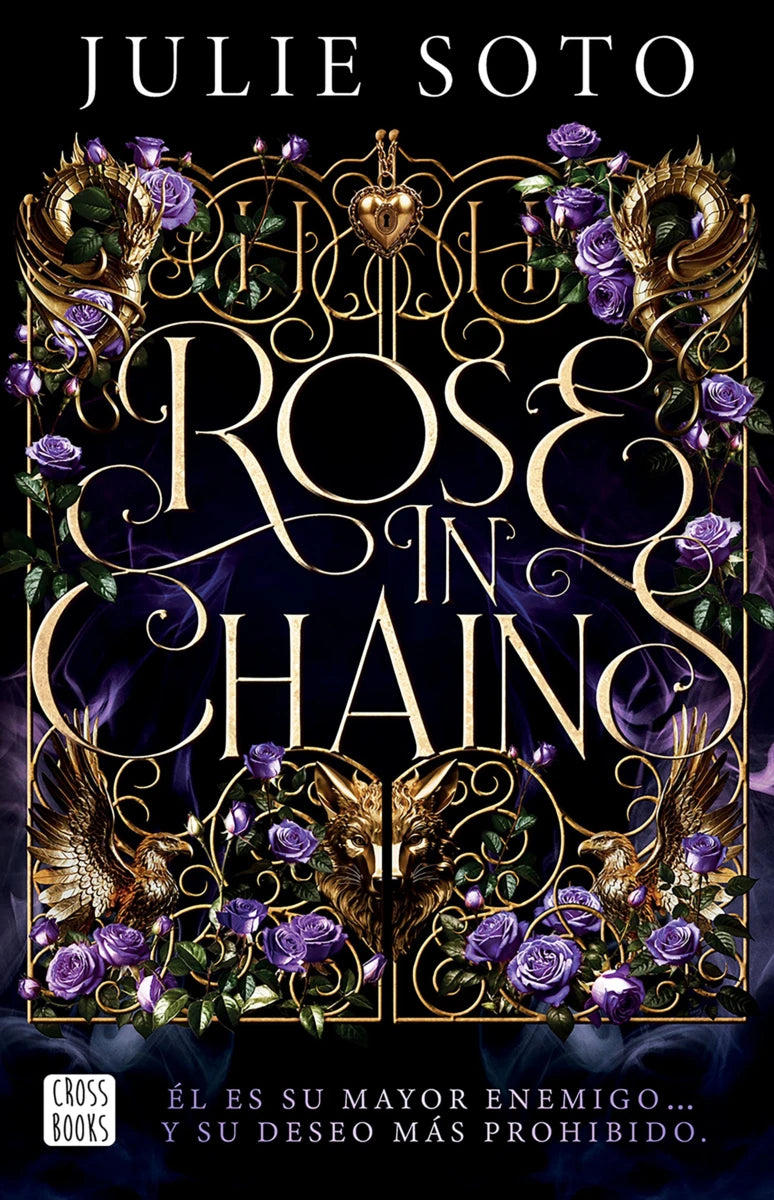 Rose in chains, Julie Soto
