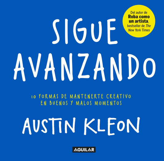 Sigue avanzando, Austin Kleon