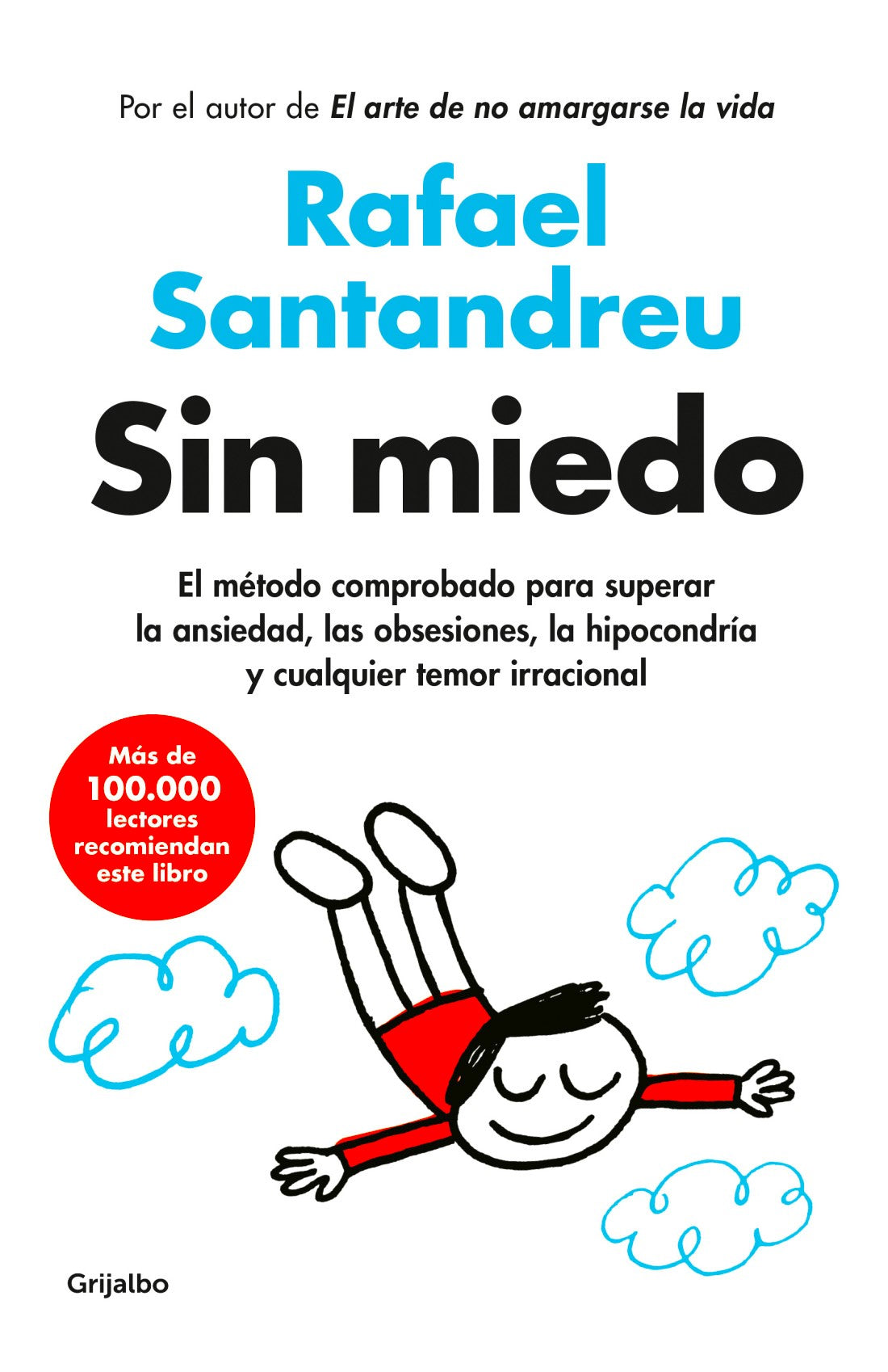 Sin miedo, Rafael Santandreu