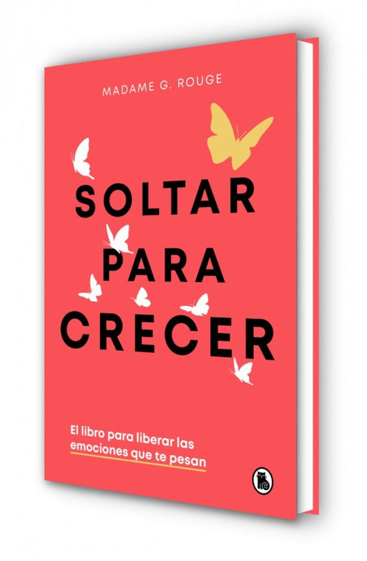 Soltar para crecer, Madame G. Rouge. Edición tapa dura