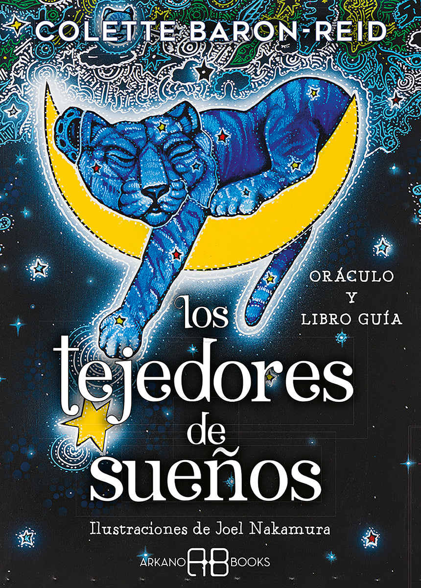 Los tejedores de sueños, Colette Baron-Reid. Oráculo y libro guía