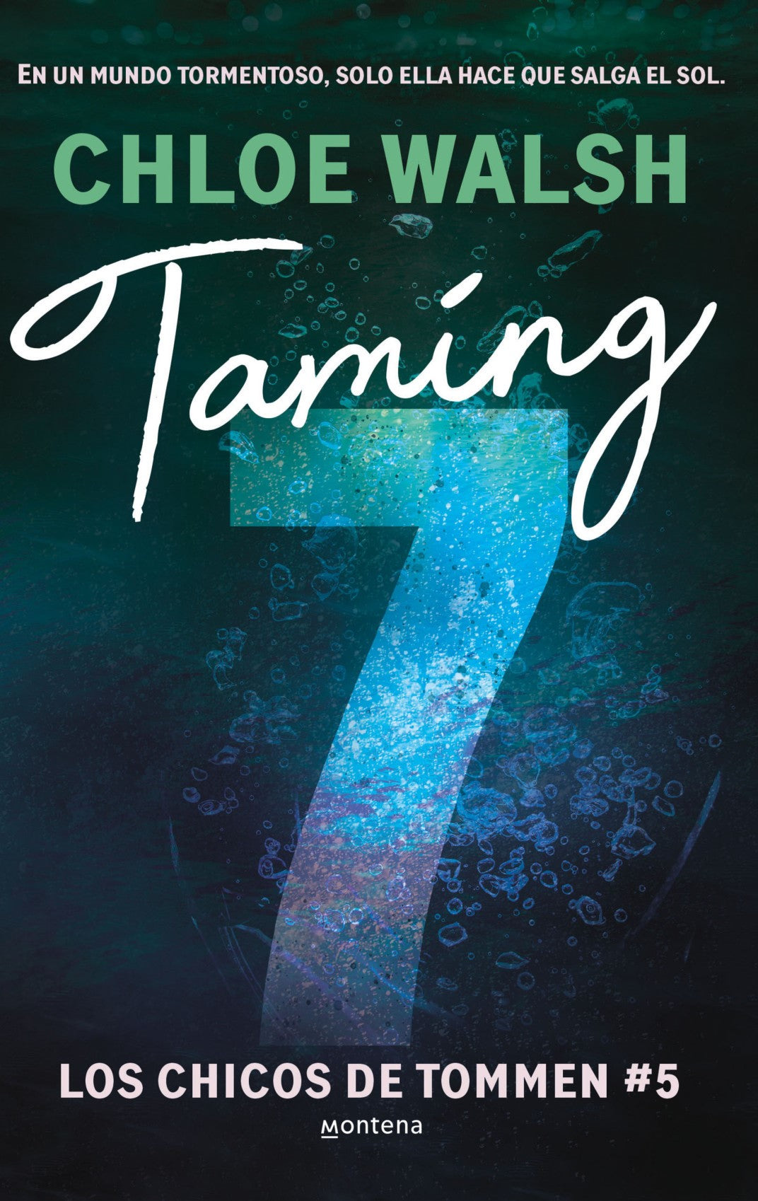 Taming 7. Chloe Walsh