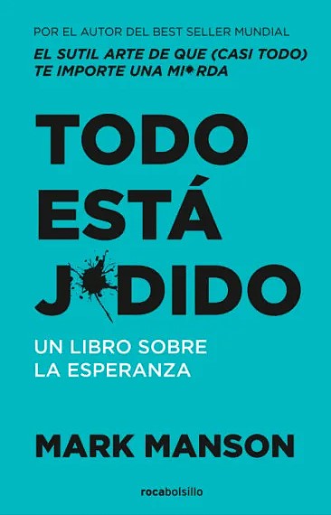 Todo está jodido, Mark Manson