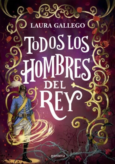 Todos los hombres del rey, Laura Gallego