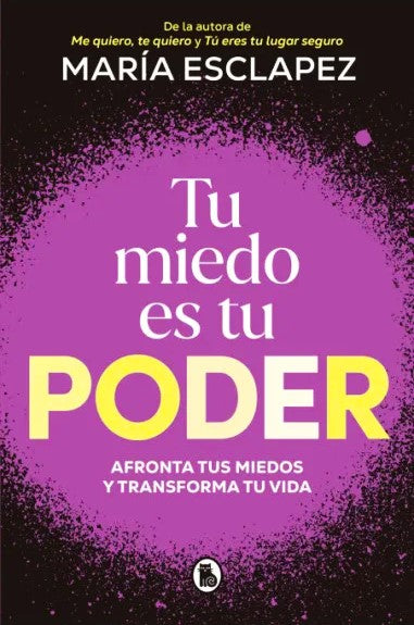 Tu miedo es tu poder, María Esclapez