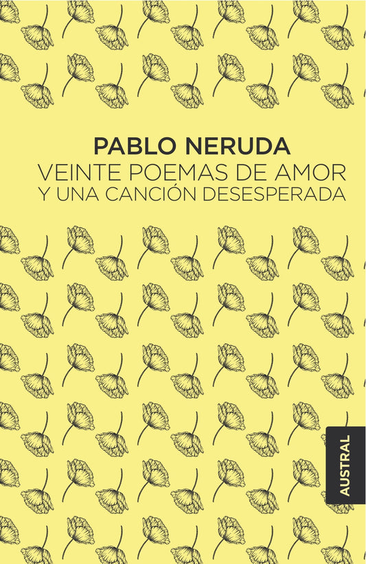 Veinte poemas de amor, Pablo Neruda. Edición tapa dura