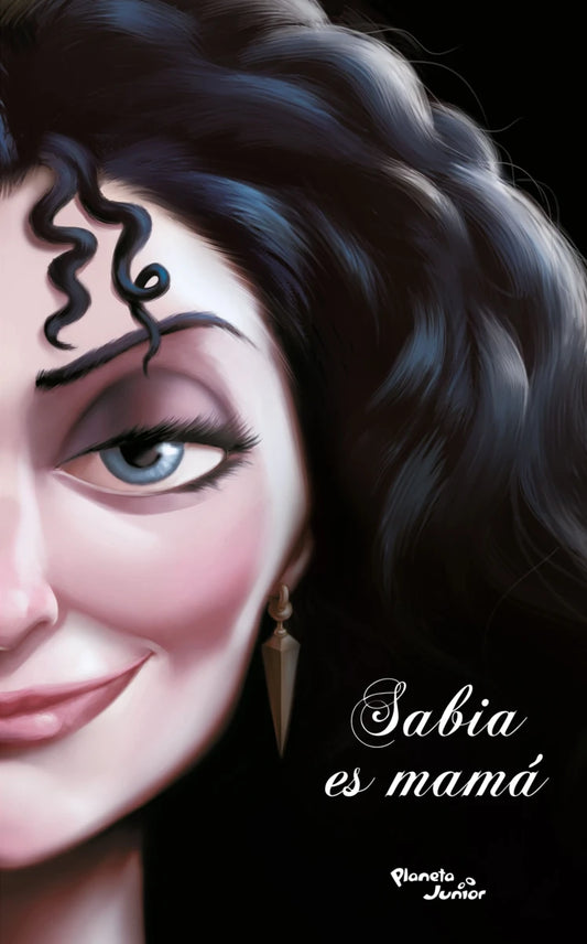 Villanos. Sabia es mamá, Disney