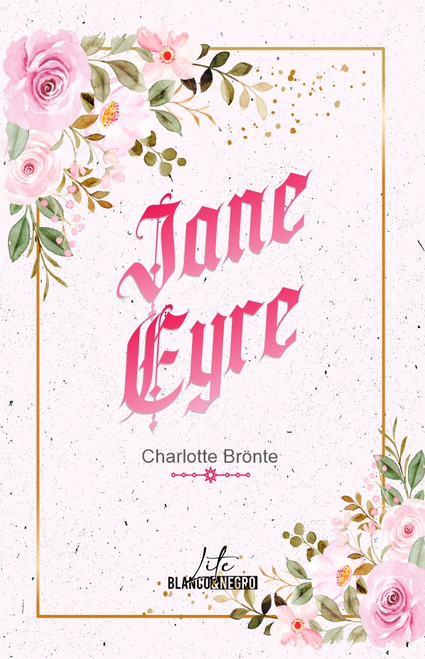 Jane Eyre, Charlotte Bronte. Lite