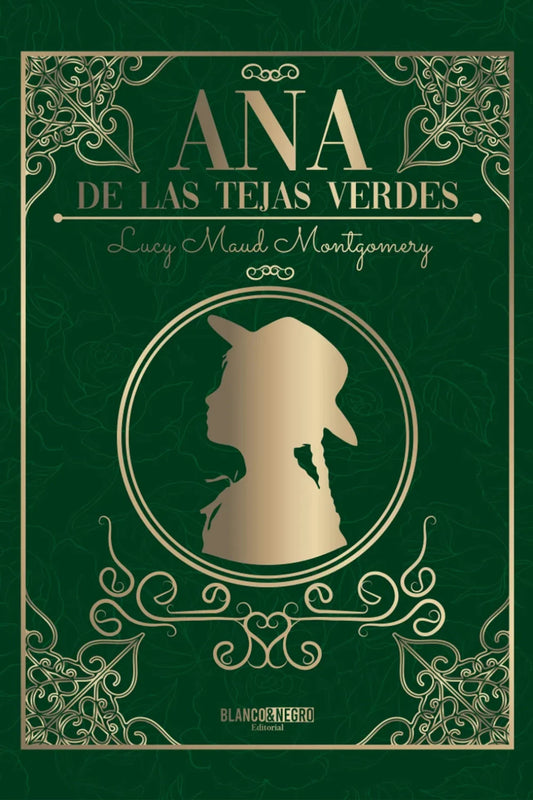 Ana de las tejas verdes, Lucy Maud Montgomery