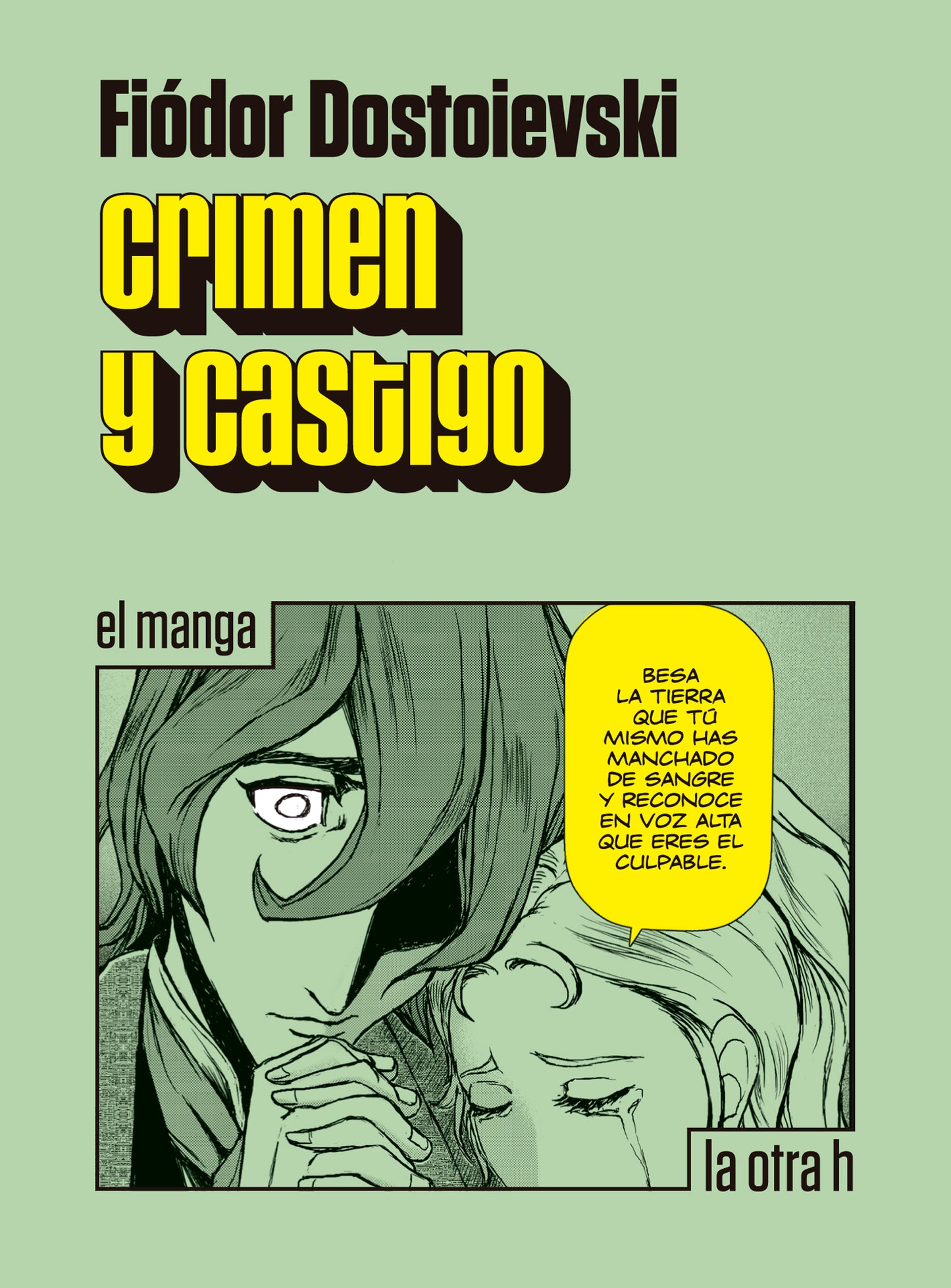 Crimen y Castigo.  Fiódor Dostoievski, manga
