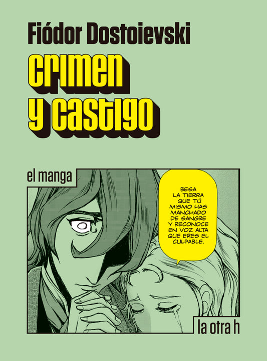 Crimen y Castigo.  Fiódor Dostoievski, manga