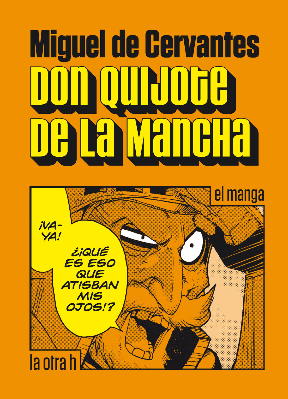 Don Quijote de la Mancha. Miguel de Cervantes, manga