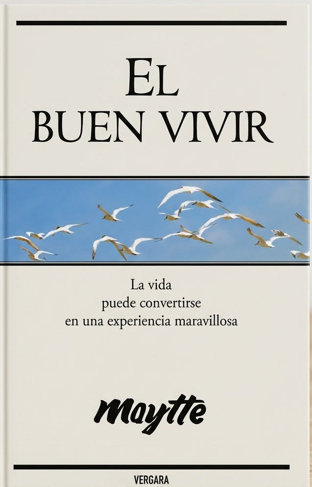 El buen vivir, Maytte Sepulveda