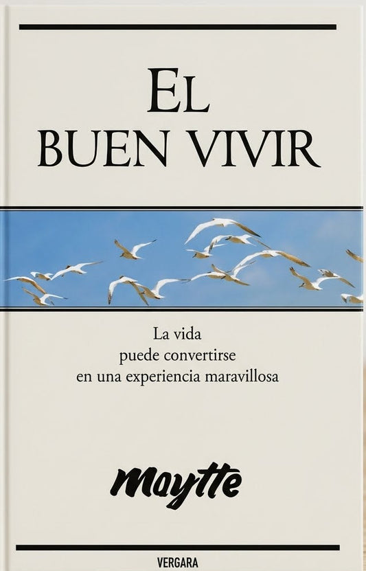 El buen vivir, Maytte Sepulveda