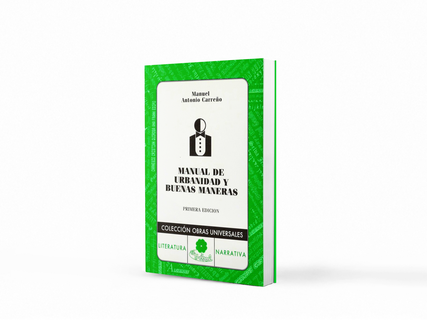 Manual de Urbanidad y buenas maneras. Manuel A. Carreño. Edición de bolsillo