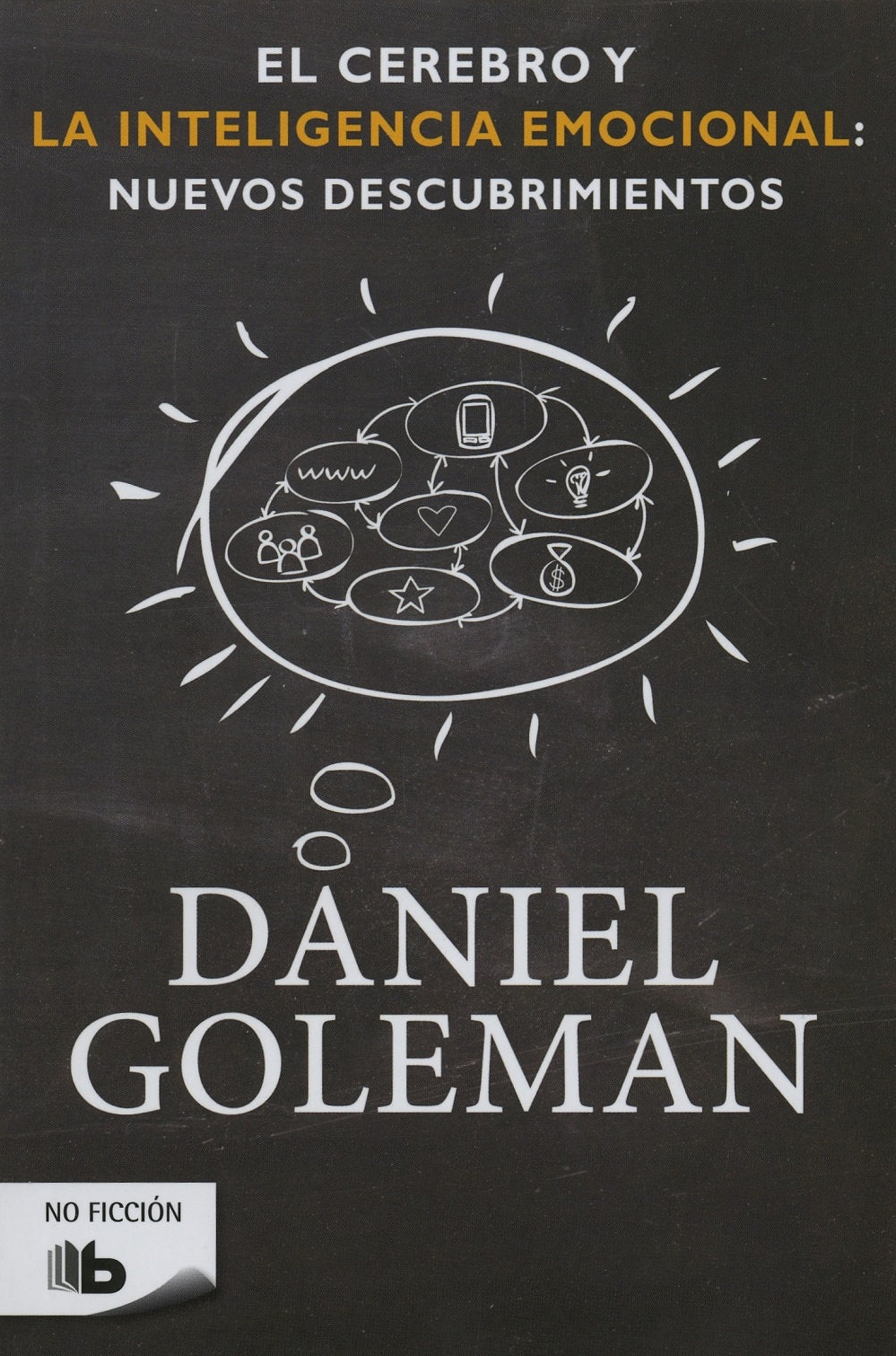 El cerebro y la inteligencia emocional, Daniel Goleman