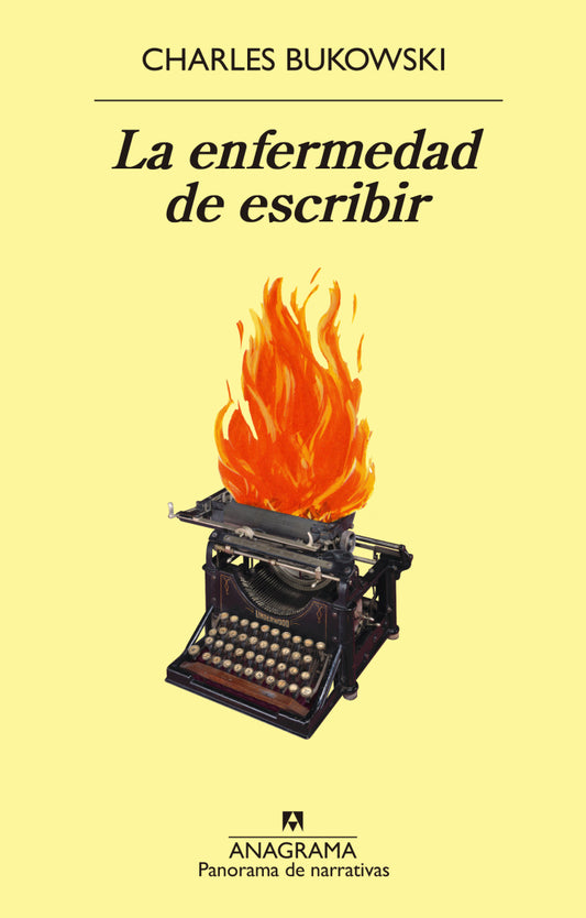 La enfermedad de escribir, Charles Bukowski