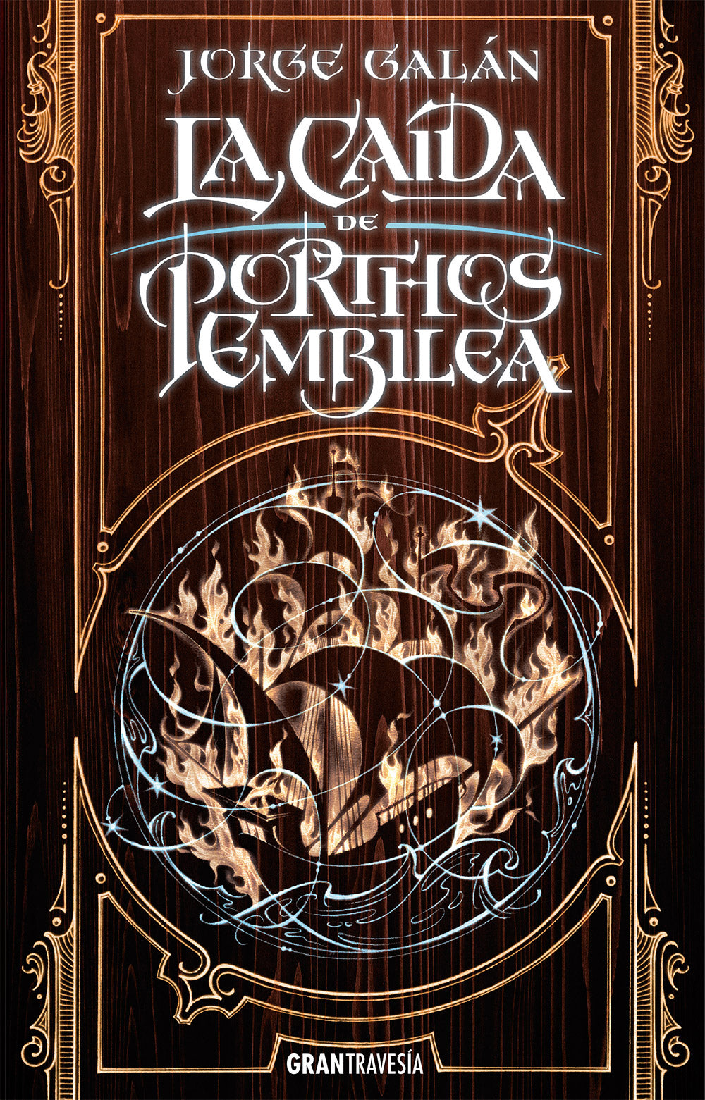La caída de Porthos Embilea, Jorge Galán