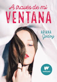 A través de mi ventana, Ariana Godoy