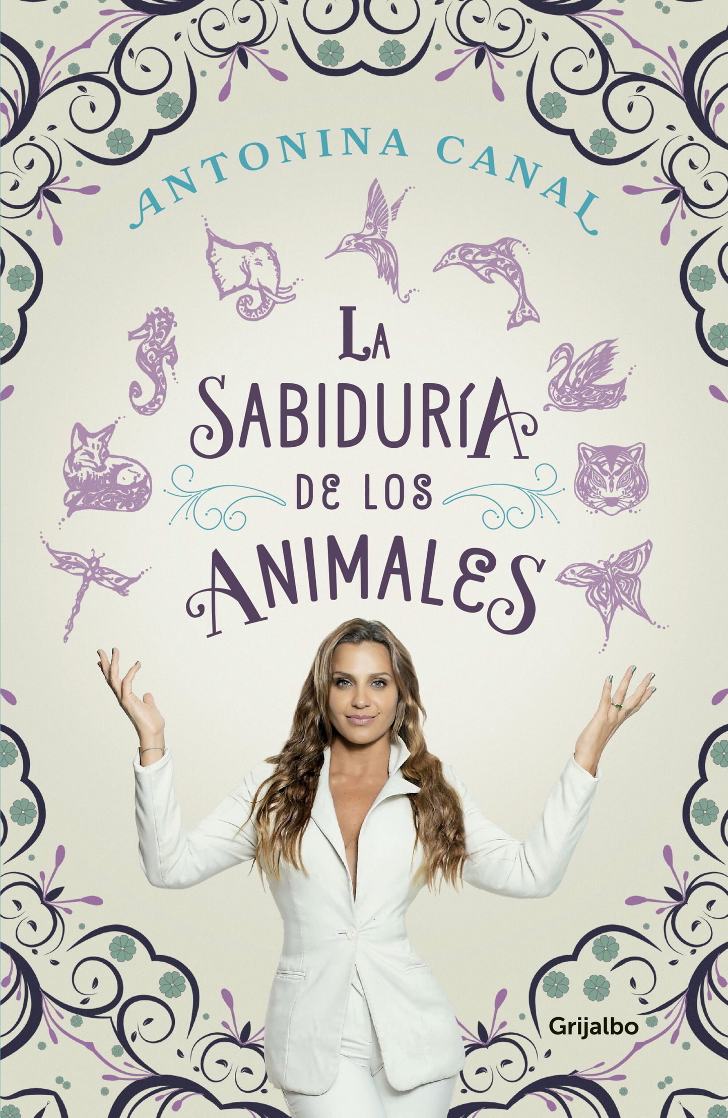 La sabiduría de los animales, Antonina Canal