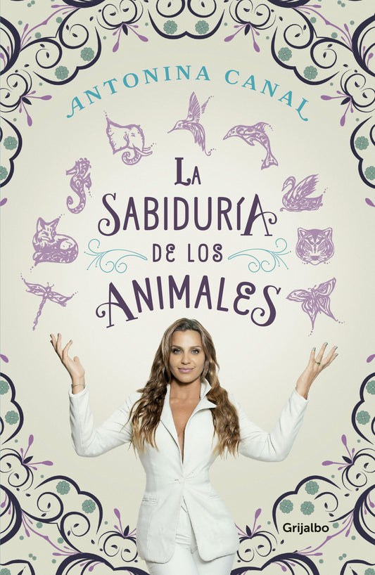 La sabiduría de los animales, Antonina Canal