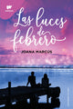 Las luces de febrero, Joana Marcús