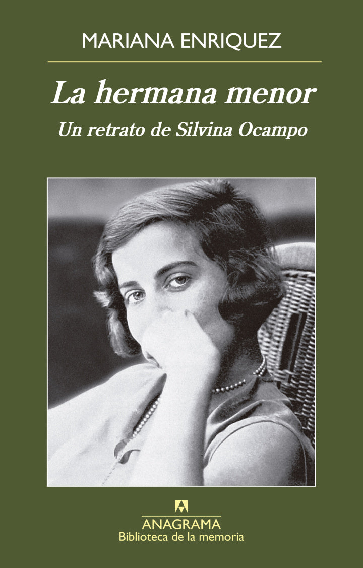 La hermana menor, Mariana Enriquez. Un retrato de Silvina Ocampo