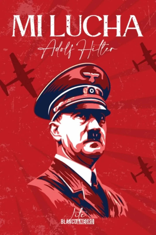 Mi lucha, Adolf Hitler. Lite