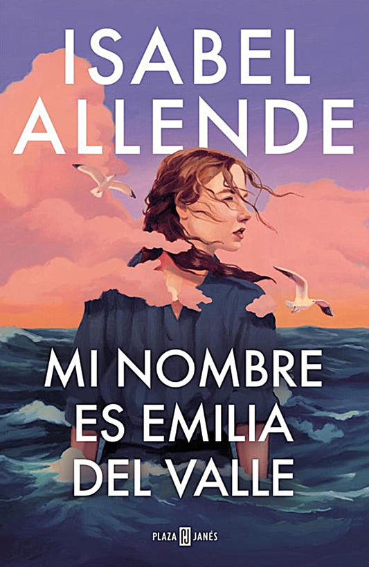Mi nombre es Emilia del Valle, Isabel Allende