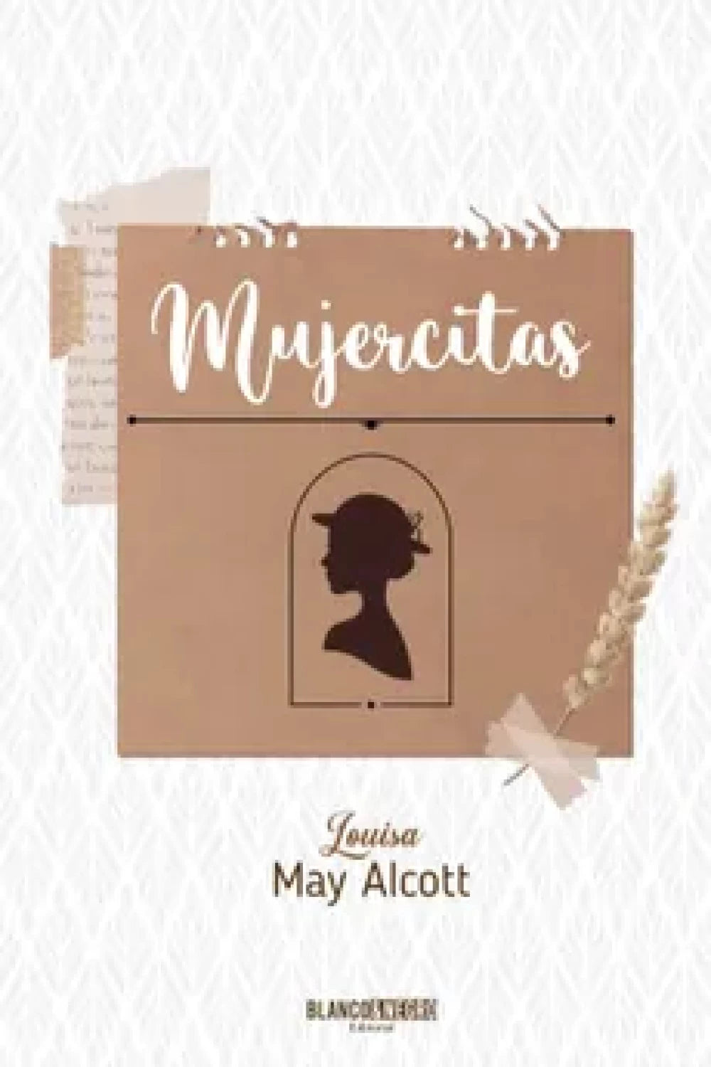 Mujercitas, Louisa May Alcott